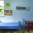 thumbnail image 3 of One Fine Fisherman Lives Here Fisherman's Quote Boys Room wall Decal Design Wall Art Sticker Designs Vinyl Stickers For Home House Walls Rooms Windows Bedroom Decoration Size (12x12 inch), 3 of 3