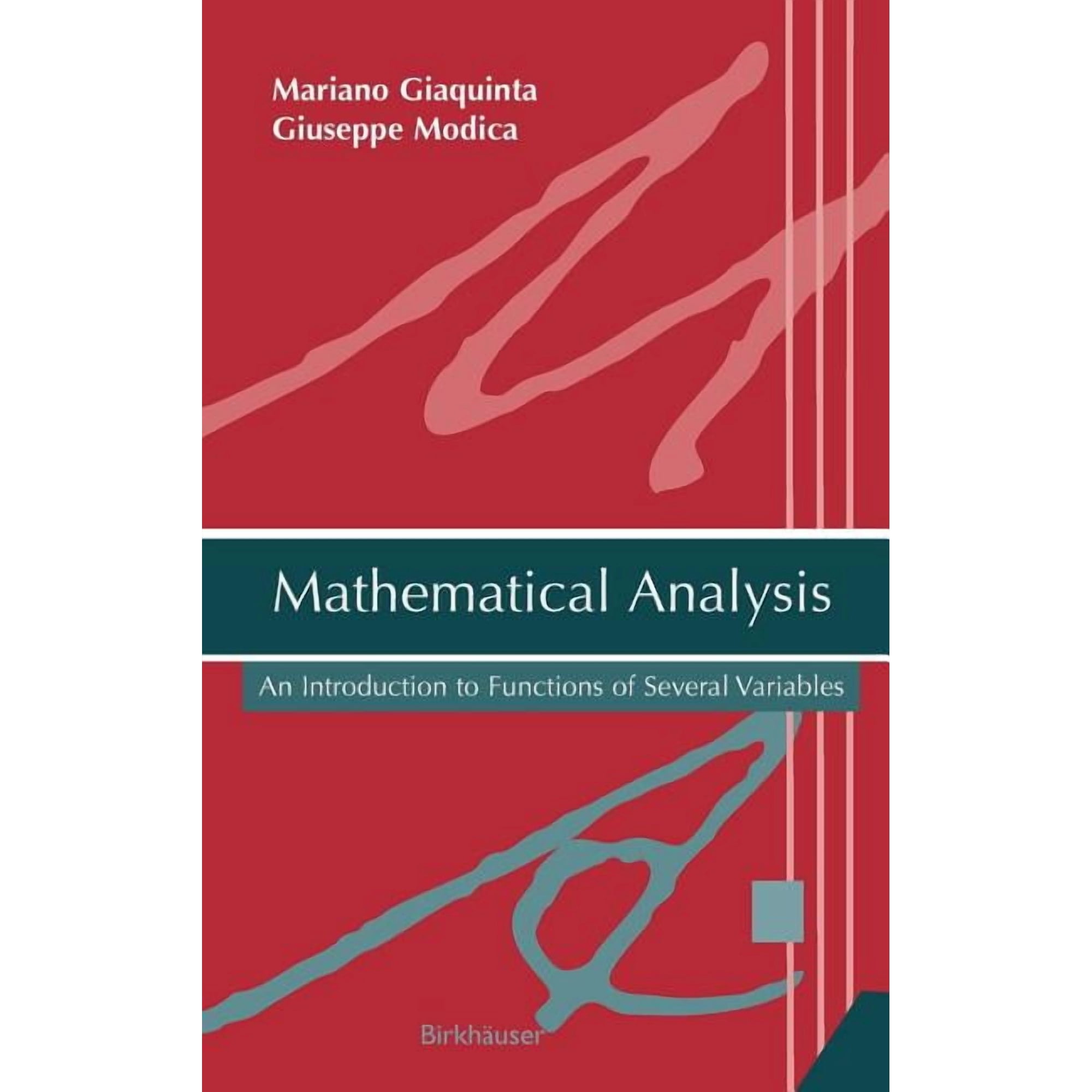 Mathematical Analysis: An Introduction to Functions of Several Variables, (Hardcover)