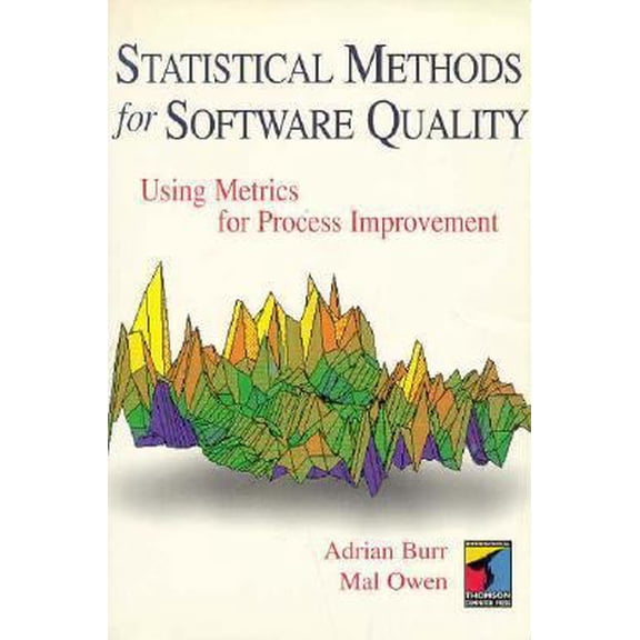 Pre-Owned Statistical Methods for Software Quality: Using Metrics to Control Process and Product Quality (Paperback) 185032171X 9781850321712