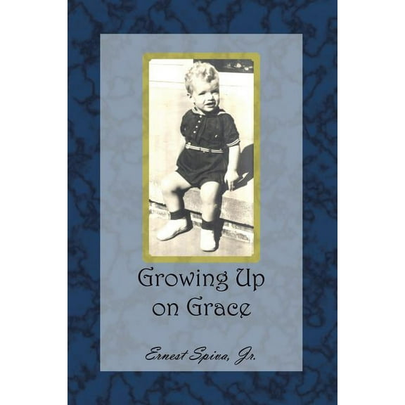 Growing Up on Grace (Paperback)