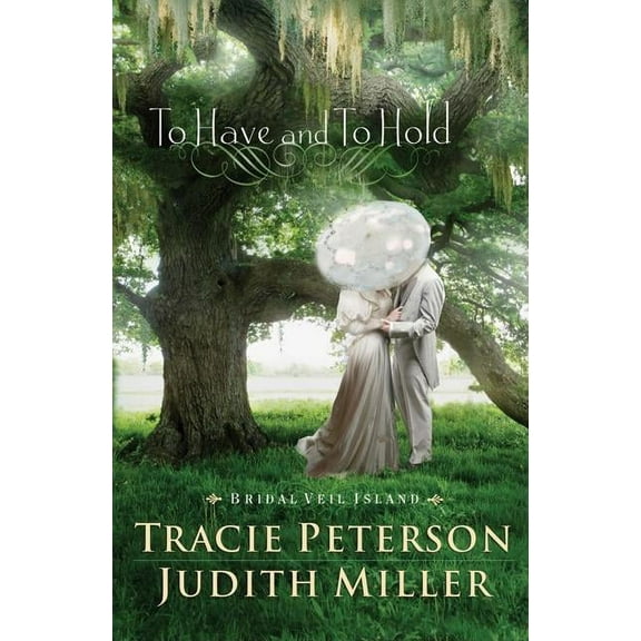 Bridal Veil Island: To Have and to Hold (Paperback)