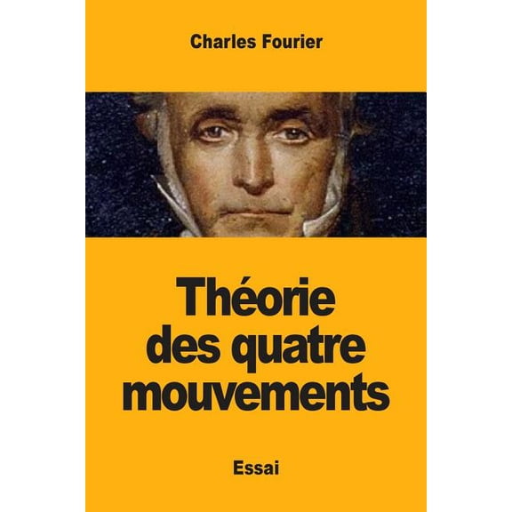 Théorie des quatre mouvements, (Paperback)