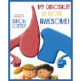 thumbnail image 1 of My Dinosaur Is More Awesome!, 1 of 3