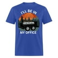 thumbnail image 2 of I'll Be In My Office Grilling BBQ Smoking Meat Lover Unisex T-Shirt, 2 of 6