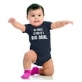 thumbnail image 4 of My Uncle Is Kind Of A Big Deal Funny Romper Boys or Girls Infant Baby Brisco Brands 6M, 4 of 7