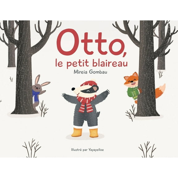 Children's Picture Books: Emotions, Feel Otto, le petit blaireau, (Paperback)