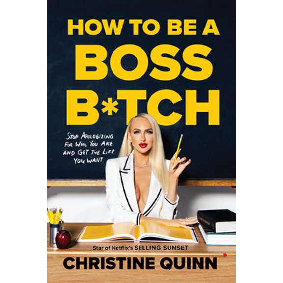 Pre-Owned How to Be a Boss B*tch (Hardcover) 1419760947 9781419760945
