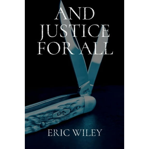 And Justice for All, (Paperback)