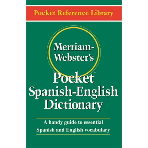 Pocket Reference Library Merriam Webster S Pocket Spanish English Dictionary Paperback Walmart Com