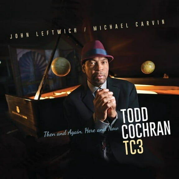 Todd Cochran - Then And Again, Here And Now - Music & Performance - CD