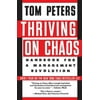 Pre-Owned Thriving on Chaos: Handbook for a Management Revolution (Paperback) 0060971843 9780060971847