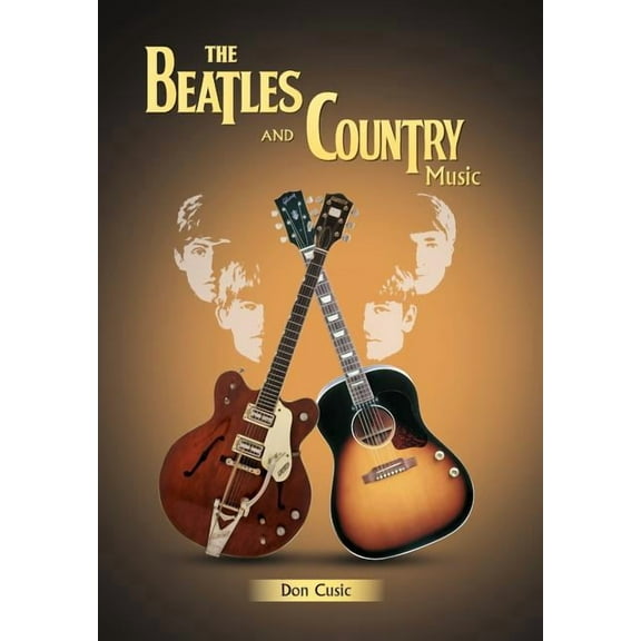 The Beatles and Country Music (Hardcover)