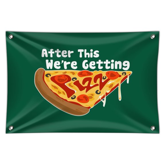 After This We're Getting Pizza Funny Home Business Office Sign
