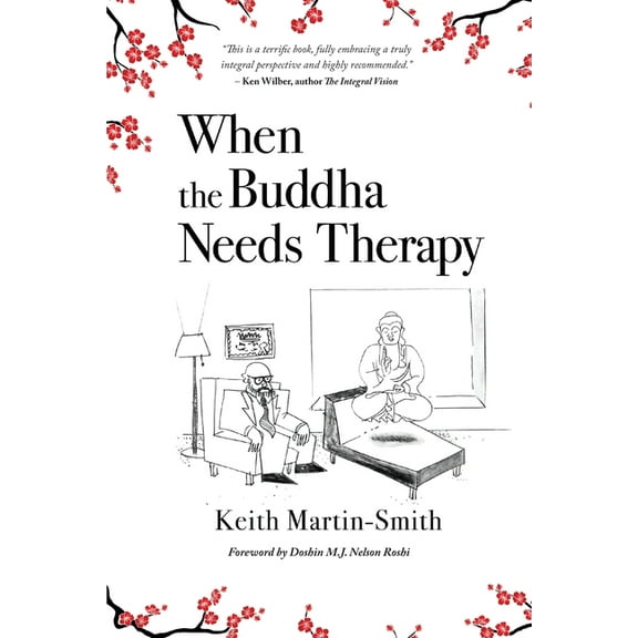 When the Buddha Needs Therapy, (Paperback)
