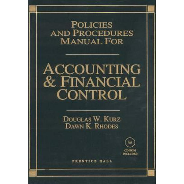 Policies and Procedures Manual for Accounting and Financial Control