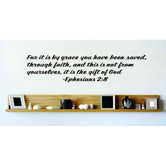 Wall Design Pieces It Is By Grace You Have Been Saved, Through Faith, This Is Not From Yourselves, It Is The Gift Of God 20x20