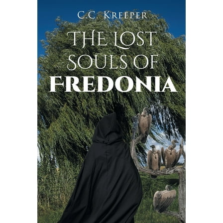 The Lost Souls of Fredonia, (Paperback)