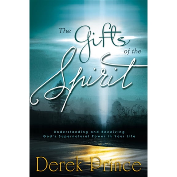 Pre-Owned The Gifts of the Spirit: Understanding and Receiving God's Supernatural Power in Your Life (Paperback) 0883682915 9780883682913