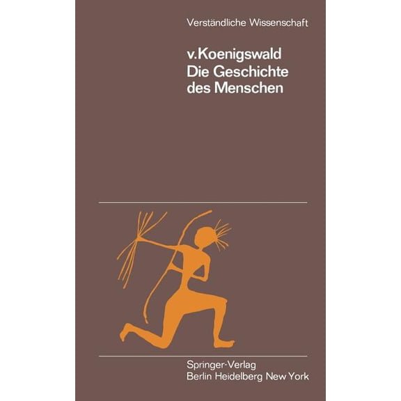 VerstÃ¤ndliche Wissenschaft Die Geschichte Des Menschen, Book 74, (Paperback)