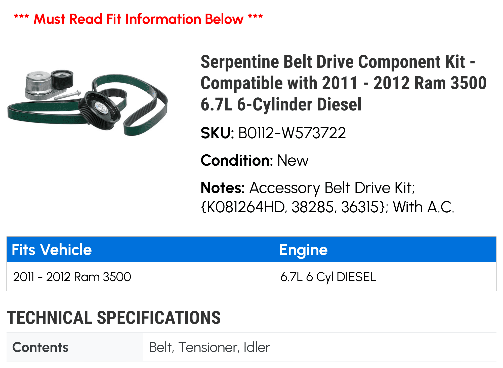 Serpentine Belt Drive Component Kit - Compatible with 2011 - 2012 Ram 3500 6.7L 6-Cylinder Diesel