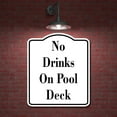 thumbnail image 2 of No Drinks On Pool Deck WB Aluminum Composite Sign 20''x24'', 2 of 8