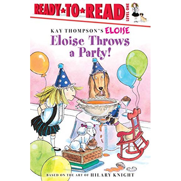 Pre-Owned Eloise Throws a Party!: Ready-to-Read Level 1, 9781416961727, 1416961720, Paperback, Illustrated edition