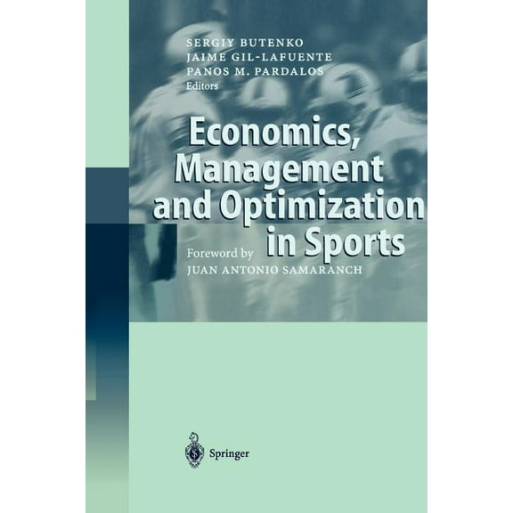 Economics, Management and Optimization in Sports, (Paperback)