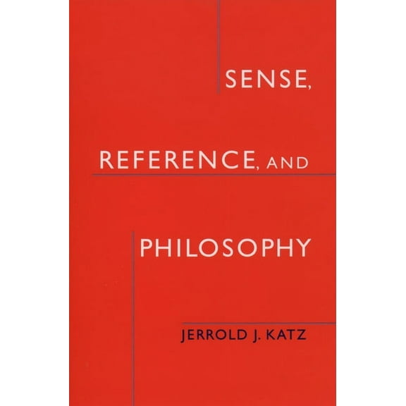 Sense, Reference, and Philosophy, (Hardcover)