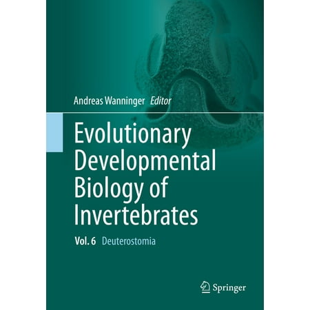 Evolutionary Developmental Biology of Invertebrates 6 -