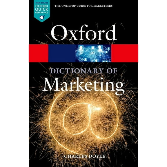 Oxford Quick Reference A Dictionary of Marketing, (Paperback)