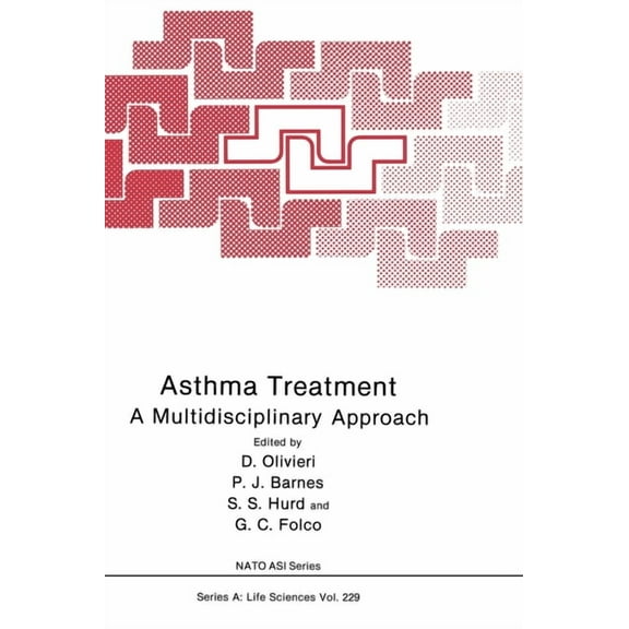 NATO Asi Series Asthma Treatment: A Multidisciplinary Approach, Book 229, (Hardcover)