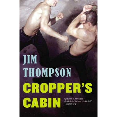 Cropper's Cabin (Best Jim Thompson Novels)