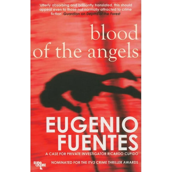 The Blood of the Angels (Paperback)