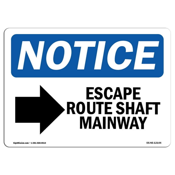 OSHA Notice Sign - Escape Route Shaft Manway [Right | Plastic Sign | Protect Your Business, Construction Site, Warehouse & Shop Area |  Made in the USA