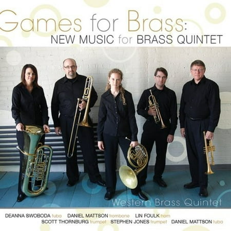Games for Brass: New Music for Brass Quintet (Best Brass Quintet Music)