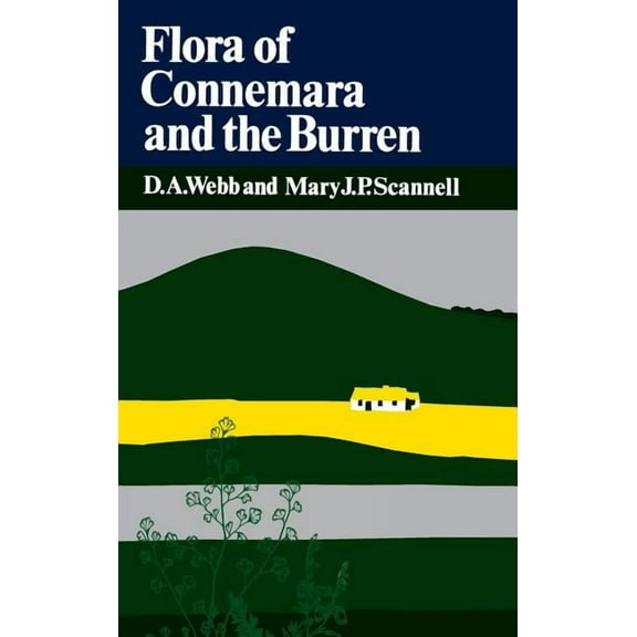 Flora of Connemara and the Burren, (Hardcover)