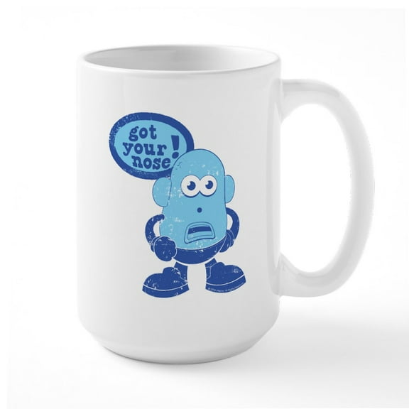 CafePress - Mr. Potato Head Got Your - 15 oz Ceramic Large White Novelty Mug