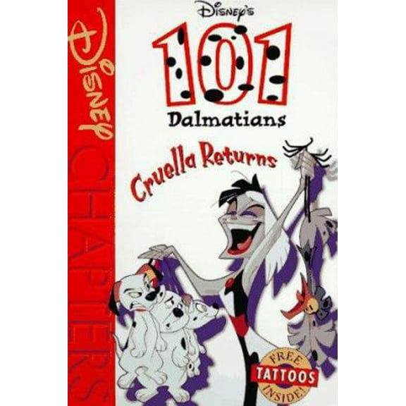 Pre-Owned Disney's 101 Dalmatians: Cruella Returns (Disney Chapters) (Paperback) 0786841346 9780786841349