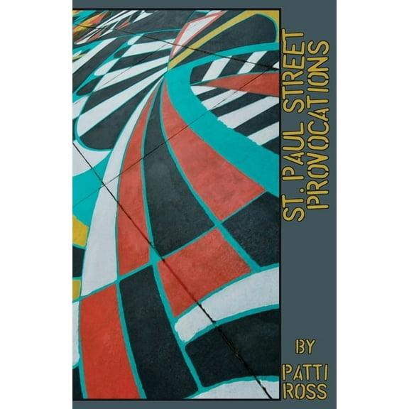 St. Paul Street Provocations, (Paperback)