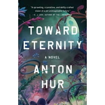Toward Eternity, (Hardcover)