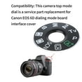 thumbnail image 3 of Dial de Modo Superior Yuarrent Reemplazo para Canon 6D, 3 of 7