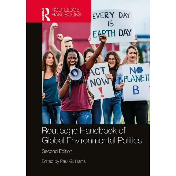 Routledge Handbook of Global Environmental Politics, (Hardcover)