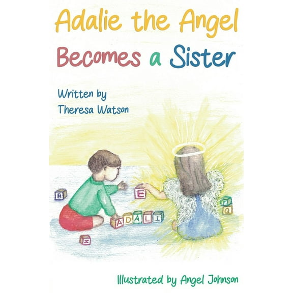 Adalie the Angel Becomes a Sister, (Hardcover)