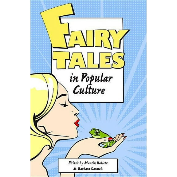 Fairy Tales in Popular Culture, (Paperback)