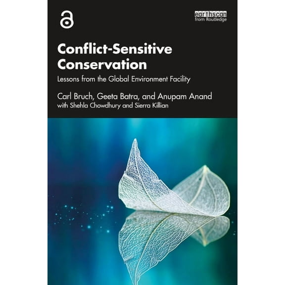 Conflict-Sensitive Conservation: Lessons from the Global Environment Facility, (Paperback)