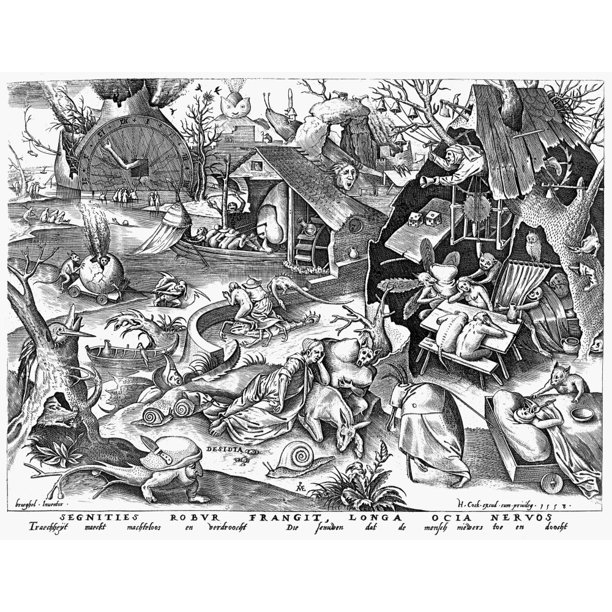 Seven Deadly Sins Sloth Nengraving After A Pen Drawing 1557 By Peter Bruegel The Elder The Flemish Verse Below The Walmart Com Walmart Com