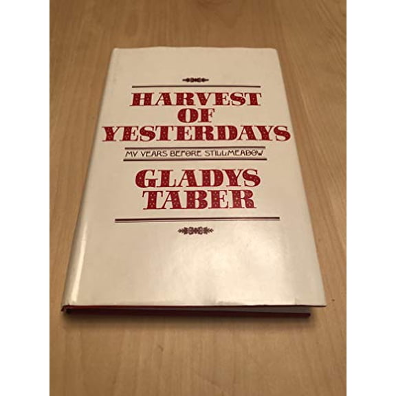 Pre-Owned Harvest of Yesterdays (Hardcover) 0397011334 9780397011339
