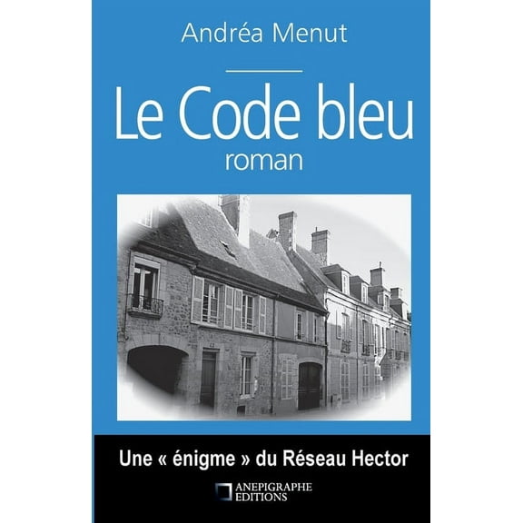 Le code bleu, (Paperback)