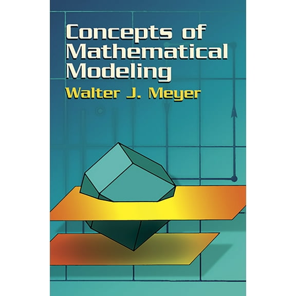 Dover Books on Mathematics Concepts of Mathematical Modeling, (Paperback)