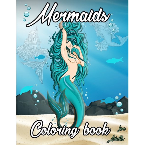 Mermaid Coloring Book for Adults : Coloring Book with Cute Mermaids, Fantasy Creatures Coloring for Relaxations and Stress Relief (Paperback)